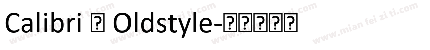 Calibri 的 Oldstyle字体转换